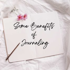 Some Benefits of Journaling