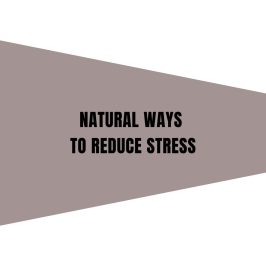 Natural Ways of Reduce Stress